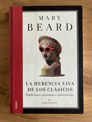 La herencia viva de los clásicos: tradiciones, ...