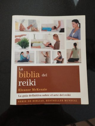 La biblia del reiki: la guia definitiva sobre e...