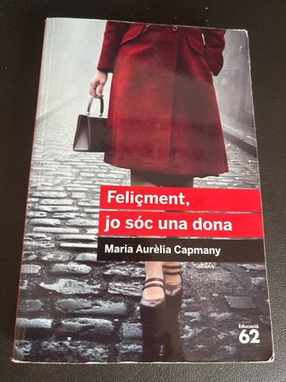 Feliçment, jo sóc una dona