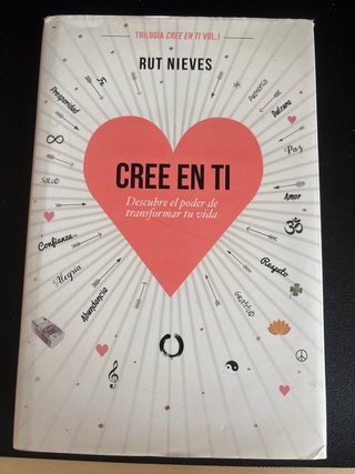 Cree en ti: descubre el poder de transformar tu...