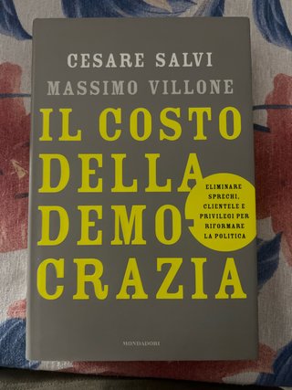 Il costo della democrazia eliminare sprechi, cl...