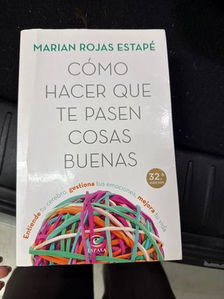 Cómo hacer que te pasen cosas buenas: entiende ...
