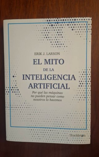 Libro El mito de la Inteligencia Artificial