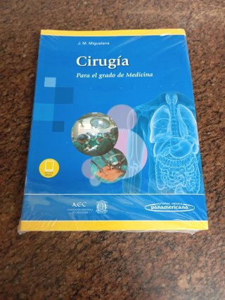 Cirugía: para el grado de Medicina