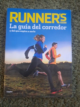 Runner's World: la guía del corredor y del que ...