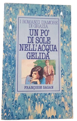Libro”Un po’ di sole nell’acqua gelida” Romanzo