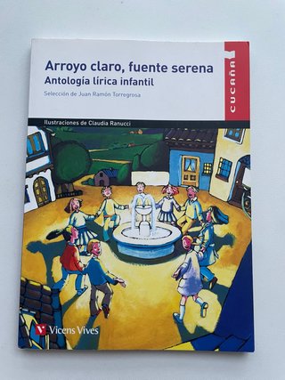 Arroyo claro, fuente serena