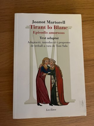 Tirant lo Blanc. Episodis amorosos. Text adapta...