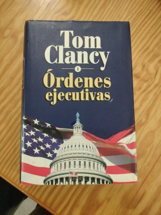 Órdenes Ejecutivas - Tom Clancy