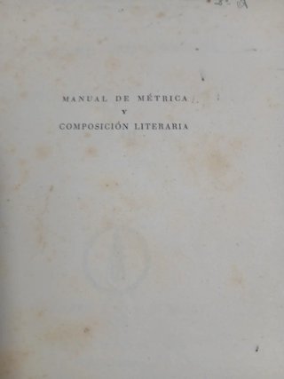 Manual de métrica y composición literaria 1952