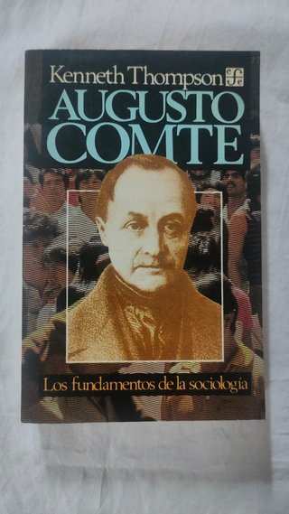 Augusto Comte Los Fundamentos de la Sociología