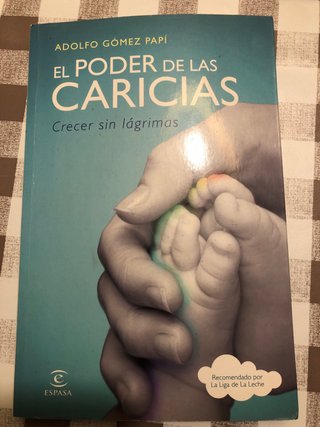 El Poder de las Caricias - Adolfo Gómez Papí