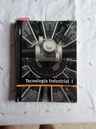 Tecnología industrial I, Bachillerato. [Libro d...