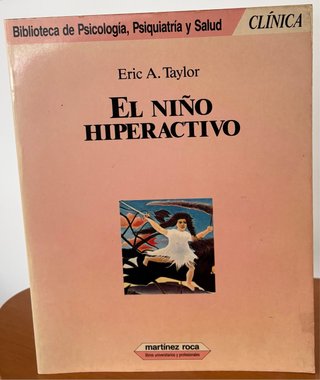 El niño hiperactivo", escrito por Eric A. Taylor
