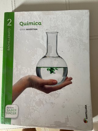 Química, Bachillerato 2: serie Investiga