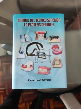 Manual del tecnico superior en protesis dentales