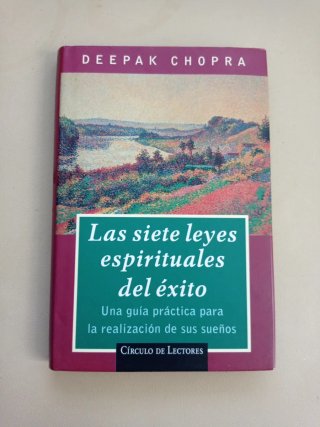 Las siete leyes espirituales del éxito