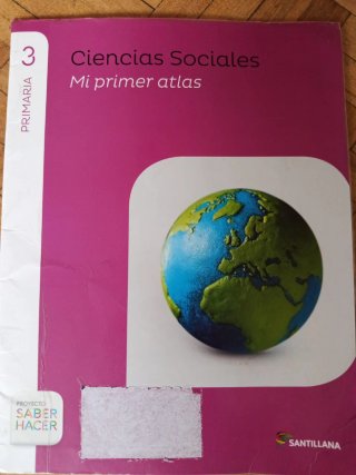 Ciencias sociales. Mi primer Atlas. 3° primaria.