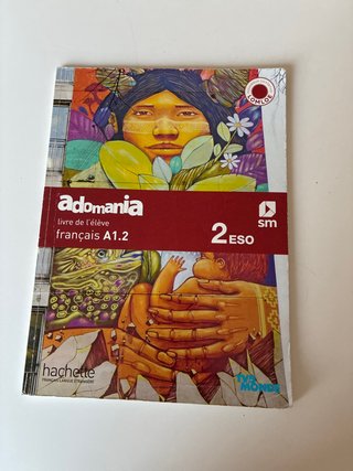 Adomania, français A1.2, 2 ESO. Livre de l'élève