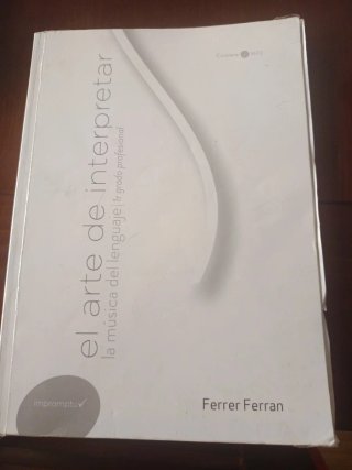 Libro El Arte de Interpretar 1º Grado Profesional