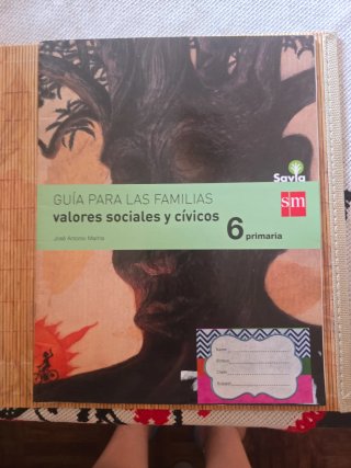 Valores sociales y cívicos, 6 Primaria: Savia