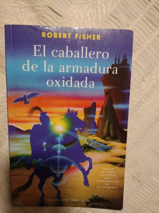 El caballero de la armadura oxidada