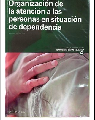 Libro Organización de la Atención a la Dependencia