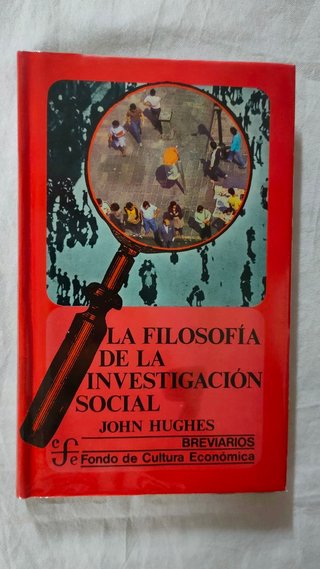 La Filosofia de La Investigacion Social