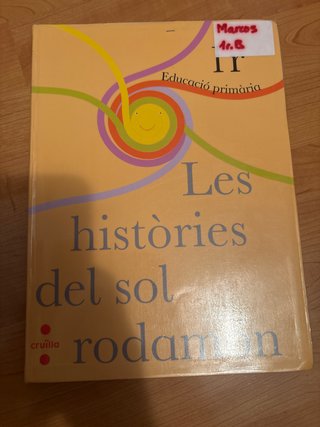 Llibre de les històries del sol rodamón: 1r Edu...