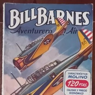Bill Barnes no 33. Colección Hombres Audaces.