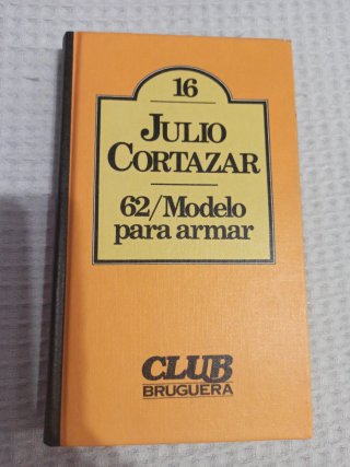 Libro 62 Modelo para armar Julio Cortázar