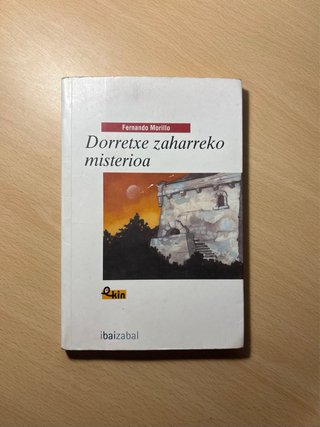 Dorretxe zaharreko misterioa