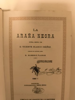 La araña negra, 6 Tomos,Blasco Ibáñez. Ed.Limitada