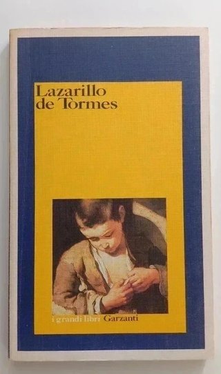 Lazarillo de Tormes - Garzanti I Grandi Libri