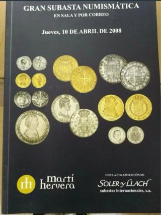 Catálogo Gran Subasta Numismática 2008
