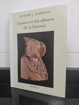 España en los albores de la Historia. RJ. Harrison