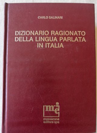 Dizionario Ragionato della Lingua Parlata Italia