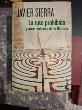 La ruta prohibida y otros enigmas de la Historia