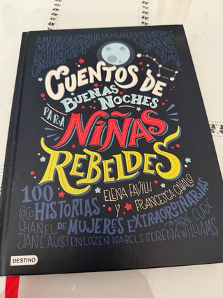 Cuentos de buenas noches para niñas rebeldes: 1...