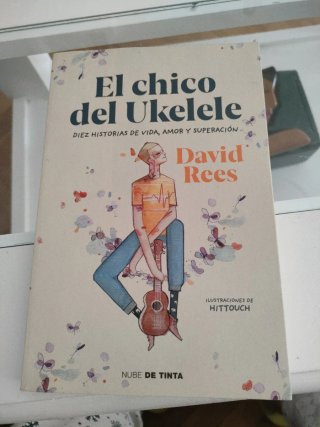El chico del ukelele: diez historias de vida, a...