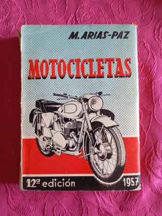 Libro Motocicletas M. Arias-Paz 1957