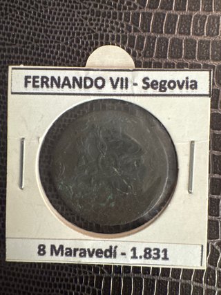 Moneda Fernando VII Segovia 8 Maravedís 1831