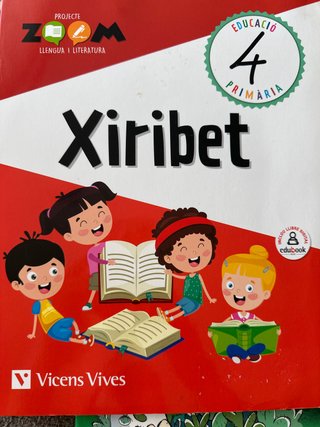Xiribet, 4 Educació Primària: Projecte Zoom : l...