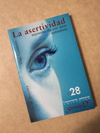 La asertividad: expresión de una sana autoestima