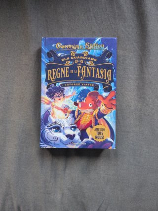 Els guardians del Regne de la Fantasia: catorzè...