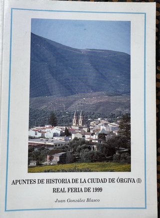 Apuntes de Historia de la Ciudad de Órgiva