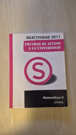Selectividad 2011. Matemáticas