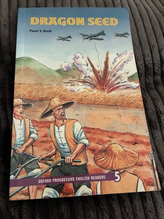 Dragon Seed: Oxford Progressive English Readers