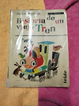 Història de un viejo Tren