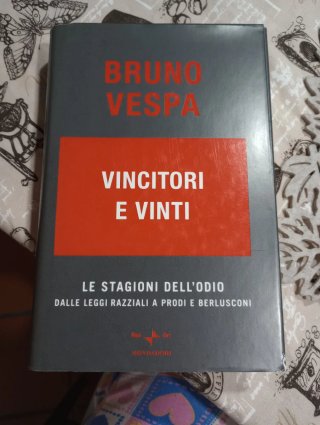Vincitori e vinti: le stagioni dell'odio dalle ...